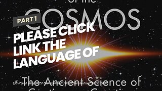 Please click link The Language of Creation: Cosmic Symbolism in Genesis