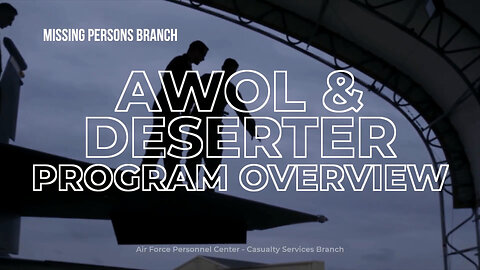 AFPC | AWOL and Deserter Program Overview