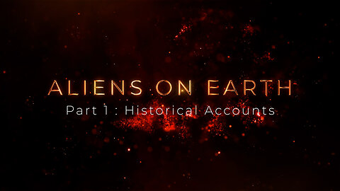 (Greg Reese) ALIENS ON EARTH (PART 1 & 2)- HISTORICAL ACCOUNTS & ALIENS ON EARTH - PART 2 UFOS