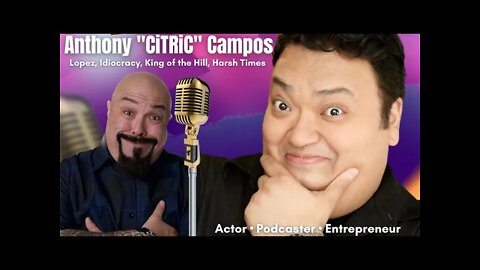 Paul Vato Presents: Anthony “Big CiTRic” Campos. Actor, Comedian, Musician! Raw & unedited footage.