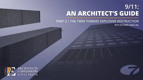 9/11: An Architect's Guide - Part 2 - Twin Towers' Explosive Destruction (12-10-20) Webinar - Gage)