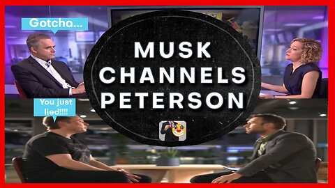 Musk Channels Peterson