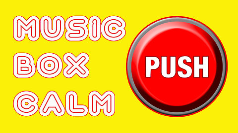 MUSIC BOX. CALM-2. Rate the music track from 1 to 10. Your opinion is important.