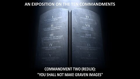 The Second Commandment REDUX
