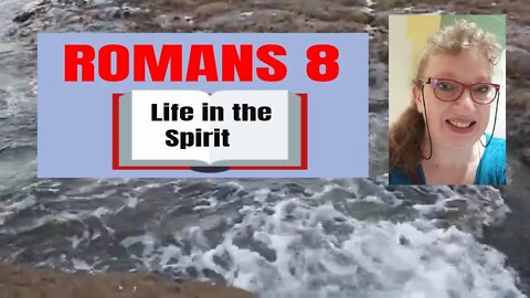 🔥ROMANS CHAPTER 8. 🔥Life Through the Spirit.🔥Aussie Female Voice Audio Bible.🔥