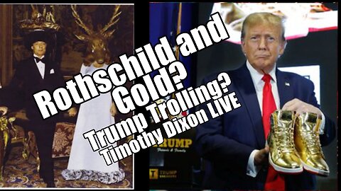 Rothschild and Gold? Trump Trolling? Timothy Dixon LIVE. PraiseNPrayer! B2T Show Feb 26, 2024