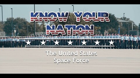 Know Your Nation: The United States Space Force