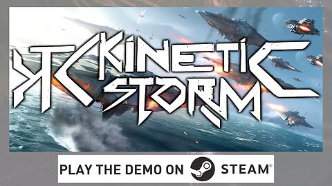 Kinetic Storm - Demo Trailer - PC