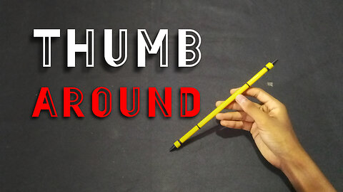 Thumb Around Pen Spin || Pen Spinning Tutorial