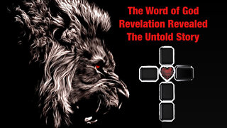 Revelation the Untold Story