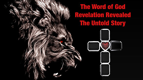 Revelation the Untold Story