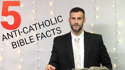 5 Reasons Catholics aren't Biblical Christians