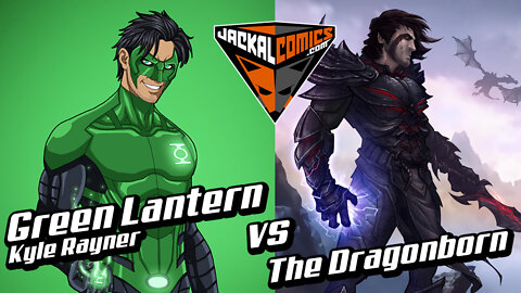GREEN LANTERN, Kyle Rayner Vs. THE DRAGONBORN - Comic Book Battles: Who Would Win In A Fight?