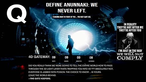 Q - DEFINE ANUNNAKI: WE NEVER LEFT. STANDING RIGHT IN FRONT OF YOU ... YOU JUST CANT SEE