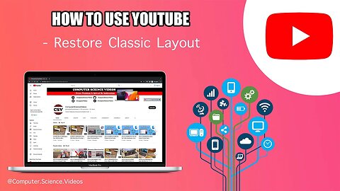 How to RESTORE the Classic YouTube Layout On a Mac Computer - Basic Tutorial | New