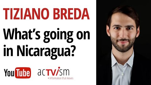 What's going on in Nicaragua? | Interview with Central America Analyst Tiziano Breda