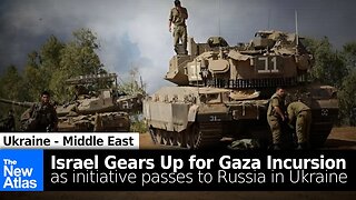 US Proxy Wars: Israel Gears Up for Gaza Incursion as Initiative Passes to Russia in Ukraine