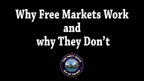 Why Free Markets Work !