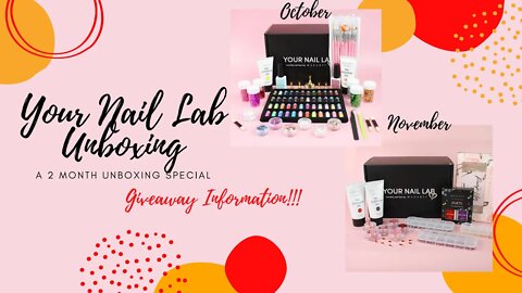 Your Nail Lab Subscription Box for October & November Unboxing | Giveaway Information!!