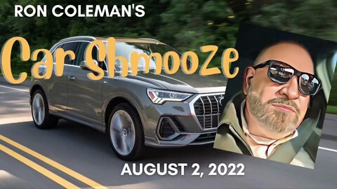 Car Shmooze, August 2022: Murica Must Dominate!