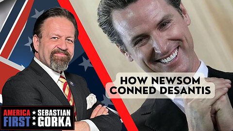 How Newsom conned DeSantis. Matt Boyle with Sebastian Gorka on AMERICA First