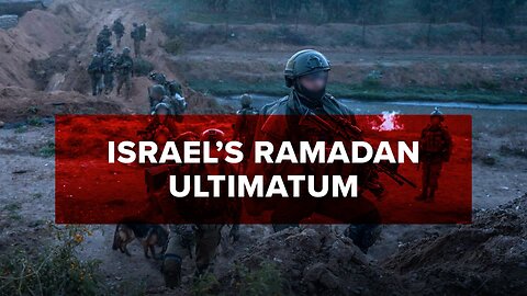 Israels Ultimatum: Hostages Back by Ramadan or Else 2/23/2024