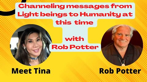 Messages for Humanity with different star luminaries with Rob Potter , sp # 90