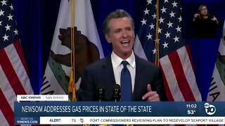 Newsom addresses gas prices in State of the State