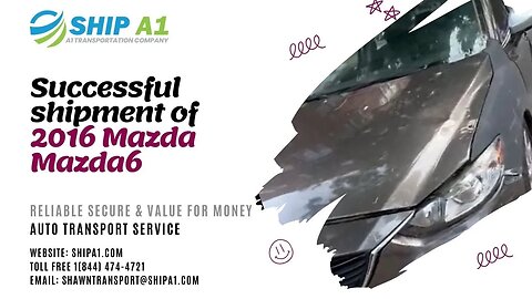Successful shipment of 2016 Mazda Mazda6 Done By ShipA1 Transport | @shipA1392