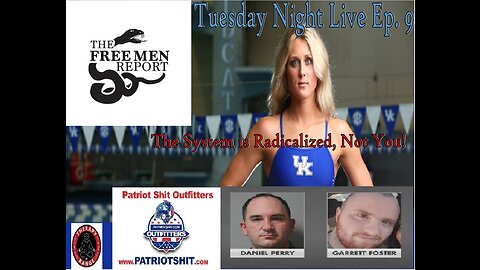 Tuesday Night Live Ep. 9: The System Is Radicalized Against You