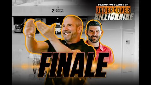 Judgement Day: Under Cover Billionaire Behind the Scene Season Finale with Grant Cardone Ep. 14