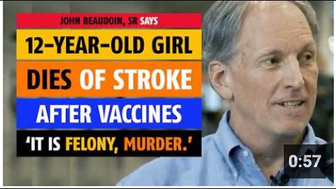 12-year-old girl dies of stroke after vaccines — 'It's felony murder,' says John Beaudoin, Sr