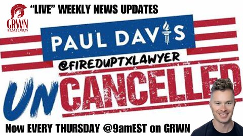 Paul Davis Attorney , activist, freedom fighter - "LIVE" @9am Thursdays