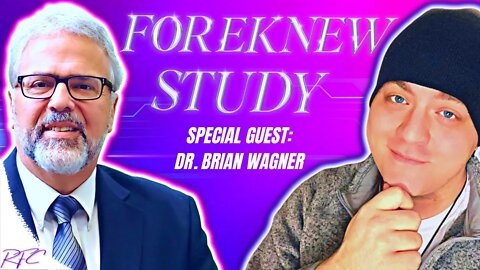 Does God Know How People Will Respond or Does He Cause People to Believe? | Guest: Dr. Brian Wagner