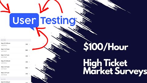 How to make almost $100/hour with high ticket market surveys (UserTesting Tutorial)