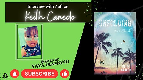Interview with author Keith Canedo "Unfolding, as It Should" Top rated on Amazon books