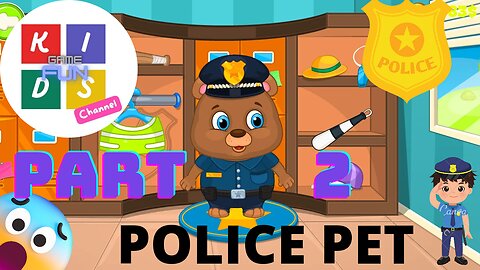 Police PET part2(test best funny games for children and teenagers)