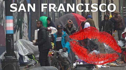 Putting Lipstick on San Francisco
