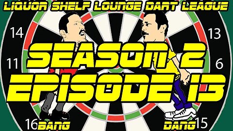 Dart League | Season 2 | Ep. 13