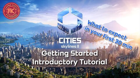 Cities: Skylines 2 | Getting Started | Initial Tutorial with Gameplay