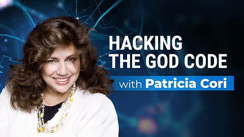 Patricia Cori-Hacking the God Code: The Conspiracy to Steal the Human Soul-UNIFYDTV