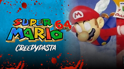 Super Mario 64 | Nintendo Creepypasta