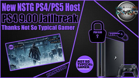 New NSTG PS4 9.00 HOST Testing | NSTG PS4 9.00 / PS5 PS5 3.xx-4.xx HOST