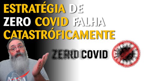 Países que adotaram a ideia de zero-covid não conseguem sair do lockdown