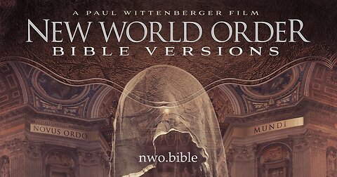 New World Order Bible Versions | Full Movie 2014