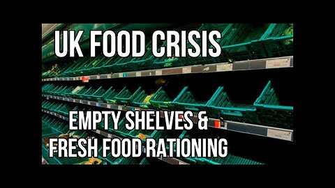 UK Food Crisis - Empty Shelves & Fresh Food Rationing - Why Have Supplies Run Out? (Feb 27, 2023)