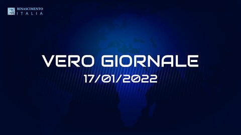 VERO GIORNALE, 17.01.2022 – Il telegiornale di FEDERAZIONE RINASCIMENTO ITALIA