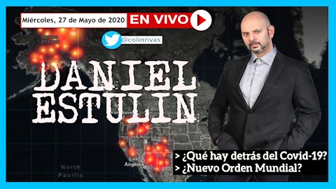 QUIEN ESTA DETRAS DEL #CORONAVIRUS CON DANIEL ESTULIN