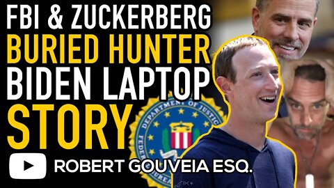 FBI Whistleblowers & Mark ZUCKERBERG CONFIRM FBI BURIED Hunter Biden STORY