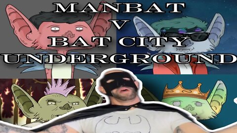 MANBAT V BAT CITY UNDERGROUND #comedy #batman #NFT
